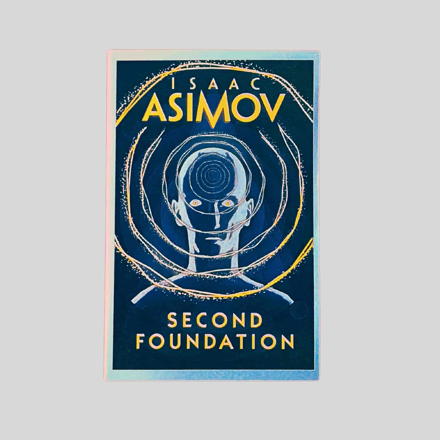 Book cover of 'Second Foundation' by Isaac Asimov with a robot illustration on a dark blue background