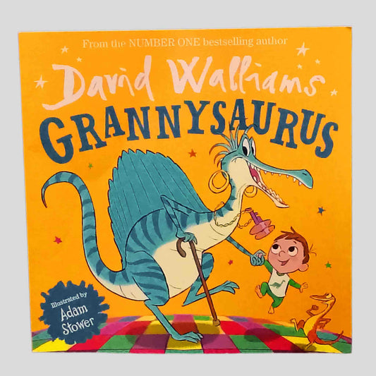 Grannysaurus by David Walliams – Children’s Picture Book Cover