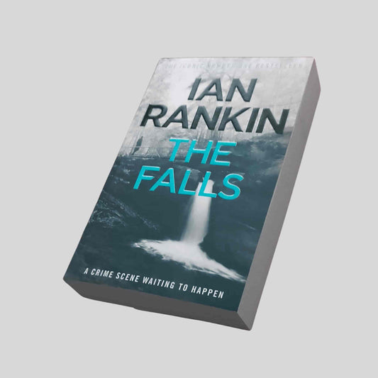 The crime thriller paperback book The Falls by Ian Rankin featuring a waterfall on the cover – a Rebus novel