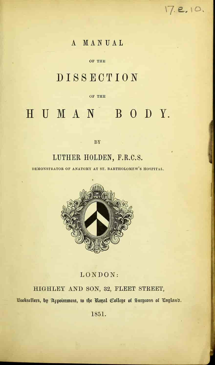 Title page of Luther Holden’s A Manual of the Dissection of the Human Body, published in London in 1851.