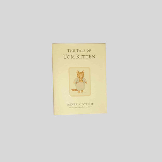 The Tale of Tom Kitten by Beatrix Potter – original and authorised edition children’s picture book