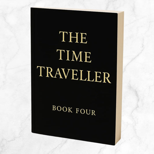 The Time Traveller Book Four paperback edition standing upright with gold serif lettering on a black cover.