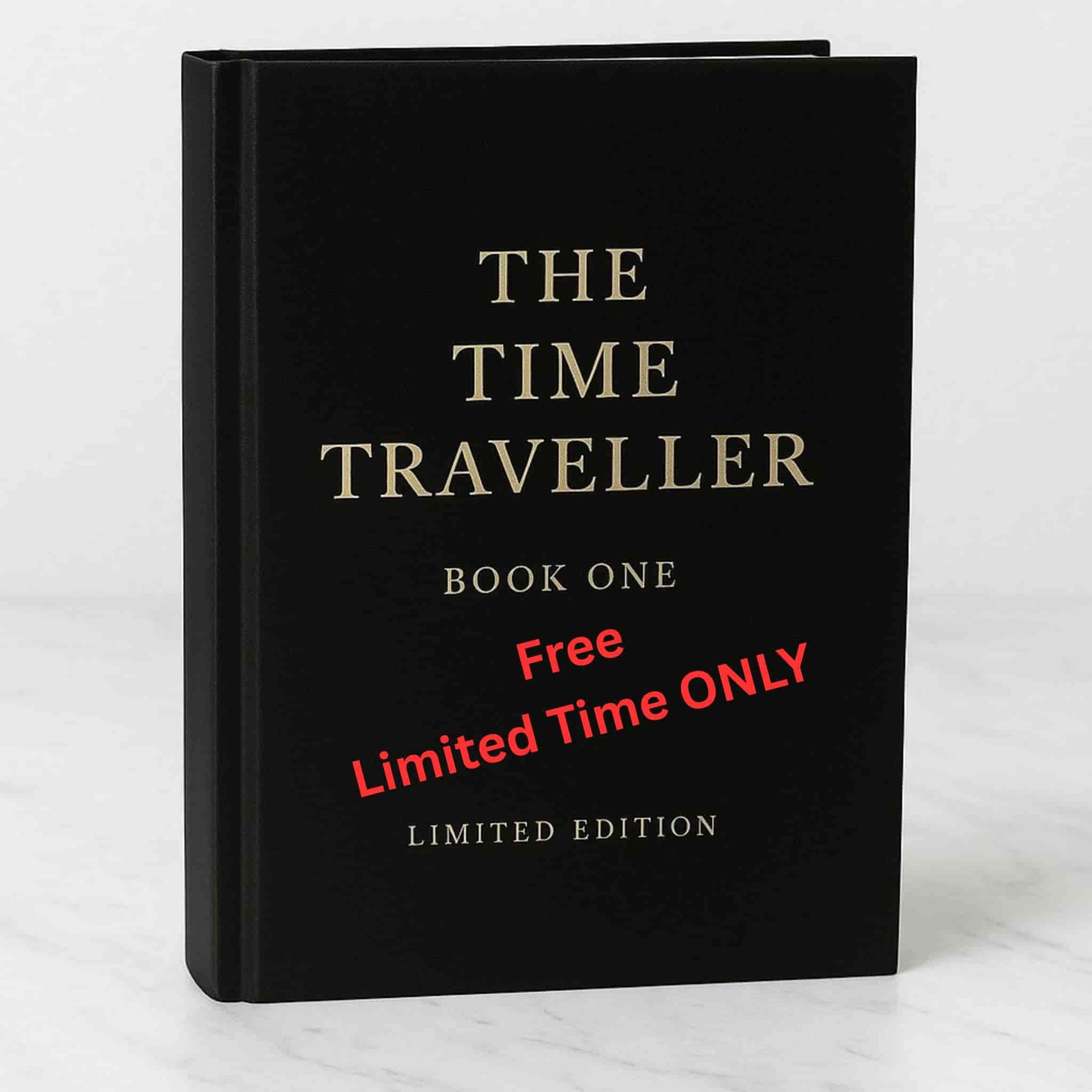 Black hardback book titled “The Time Traveller: Book One” with red text displaying Free Limited-Time Offer