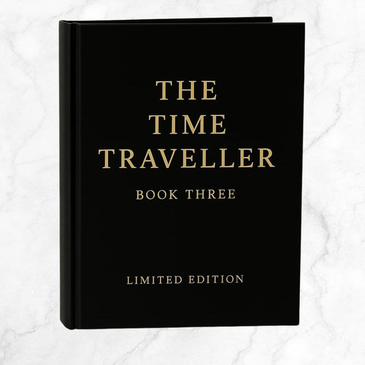 The Time Traveller Book Three Limited Edition Hardback